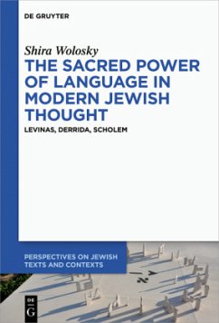 Cover The Sacred Power of Language in Modern Jewish Thought