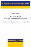 Art. 102 AEUV und die Rolle der Ökonomie