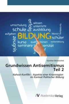 Grundwissen Antisemitismus Teil 2 - Dichatschek, Günther