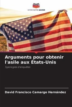 Arguments pour obtenir l'asile aux États-Unis - Camargo Hernández, David Francisco