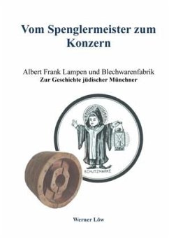 Vom Spenglermeister zum Konzern - Löw, Werner