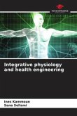 Integrative physiology and health engineering