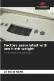 Factors associated with low birth weight