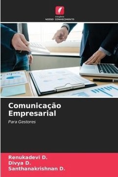 Comunicação Empresarial - D., Renukadevi;D., Divya;D., Santhanakrishnan