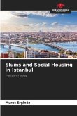 Slums and Social Housing in Istanbul