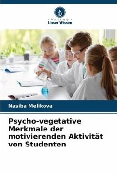 Psycho-vegetative Merkmale der motivierenden Aktivität von Studenten - Melikova, Nasiba