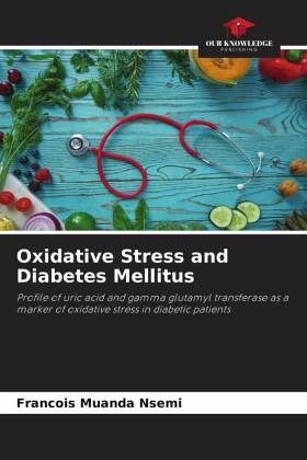 Oxidative Stress and Diabetes Mellitus
