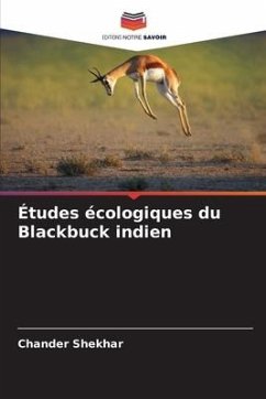 Études écologiques du Blackbuck indien - Shekhar, Chander