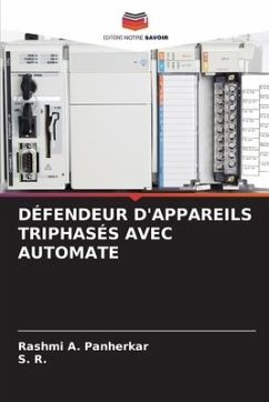 DÉFENDEUR D'APPAREILS TRIPHASÉS AVEC AUTOMATE - Panherkar, Rashmi A.;R., S.