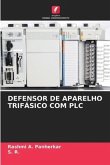 DEFENSOR DE APARELHO TRIFÁSICO COM PLC