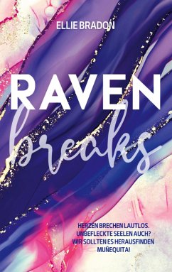 Raven breaks - Bradon, Ellie
