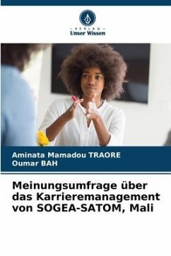 Meinungsumfrage über das Karrieremanagement von SOGEA-SATOM, Mali - TRAORE, Aminata Mamadou;Bah, Oumar