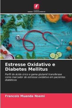 Estresse Oxidativo e Diabetes Mellitus - Muanda Nsemi, Francois