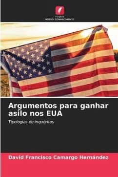 Argumentos para ganhar asilo nos EUA - Camargo Hernández, David Francisco