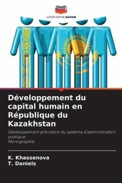 Développement du capital humain en République du Kazakhstan - Khassenova, K.;Daniels, T.
