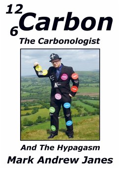 Carbon The Carbonologist And The Hypagasm - Janes, Mark