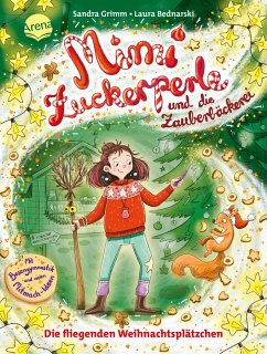 Die fliegenden Weihnachtsplätzchen / Mimi Zuckerperle und die Zauberbäckerei Bd.2 - Grimm, Sandra