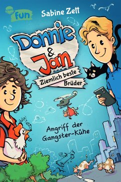 Angriff der Gangster-Kühe / Donnie & Jan Bd.1 - Zett, Sabine