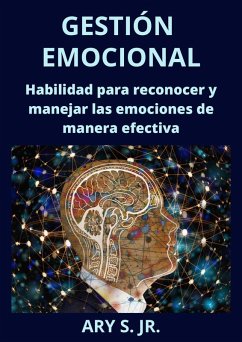 Gestión Emocional (eBook, ePUB) - S., Ary