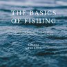 The Basics of Fishing (eBook, ePUB) - Bild 1