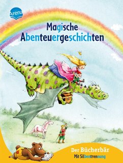 Magische Abenteuergeschichten - Anders, Karin M.;Kaup, Ulrike;Nahrgang, Frauke