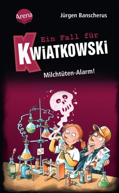 Milchtüten-Alarm! / Ein Fall für Kwiatkowski Bd.27 - Banscherus, Jürgen