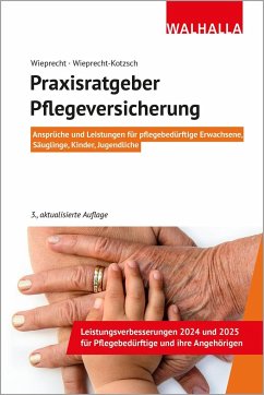Praxisratgeber Pflegeversicherung - Wieprecht, André;Wieprecht-Kotzsch, Annett