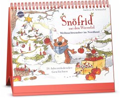 Snöfrid aus dem Wiesental. Weihnachtszauber im Nordland. 24 Adventskalender-Geschichten - Schmachtl, Andreas H.