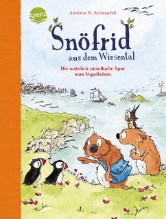 Die wahrlich rätselhafte Spur zum Vogelfelsen / Snöfrid aus dem Wiesental - Erstleser Bd.6 - Schmachtl, Andreas H.