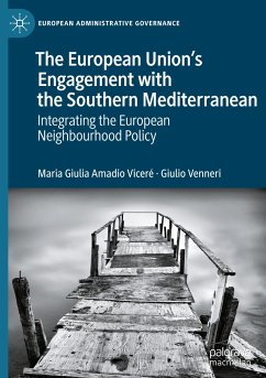 The European Union¿s Engagement with the Southern Mediterranean - Amadio Viceré, Maria Giulia;Venneri, Giulio