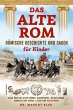 Das alte Rom - Römische Geschichte und... - Bild 1