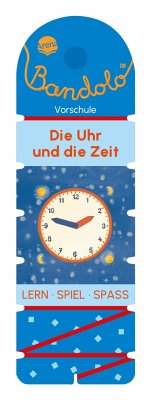 Bandolo. Die Uhr und die Zeit - Barnhusen, Friederike