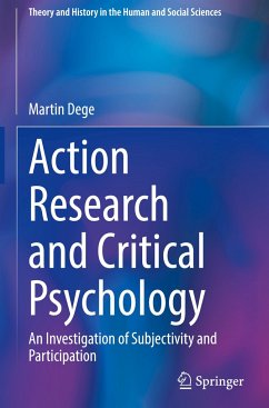 Action Research and Critical Psychology - Dege, Martin