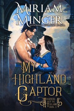 My Highland Captor (Warriors of the Highlands, #3) (eBook, ePUB) - Minger, Miriam
