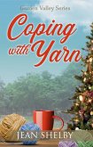 Coping With Yarn (Garden Valley Series) (eBook, ePUB)