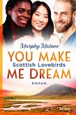 You make me dream (eBook, ePUB)