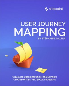 User Journey Mapping (eBook, ePUB) - Walter, Stephanie