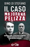 Il caso Majorana Pelizza (eBook, ePUB)
