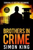 Brothers in Crime (The MAX Series, #1) (eBook, ePUB)