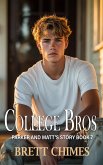 College Bros: Chris and Kip 7 (eBook, ePUB) College Bros: Chris and Kip 7 (eBook, ePUB)