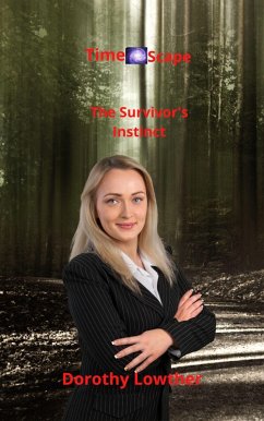 Cover The Survivor's Instinct (TimeScape, #5) (eBook, ePUB)