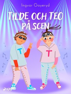 Cover Tilde och Teo på scen (eBook, ePUB)