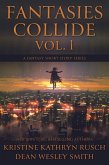 Fantasies Collide, Vol. 1 (eBook, ePUB)