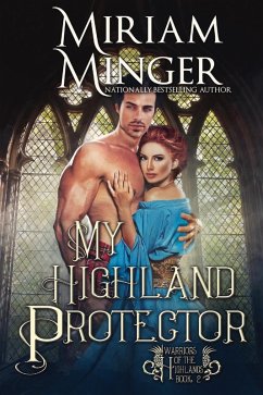 My Highland Protector (Warriors of the Highlands, #2) (eBook, ePUB) - Minger, Miriam
