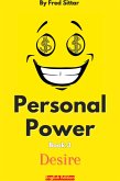 Personal Power Book 3 Desire (Personal Powers, #3) (eBook, ePUB)