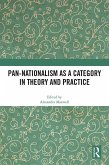 Pan-Nationalism as a Category in Theory and Practice (eBook, ePUB)
