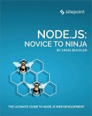 Node.js: Novice to Ninja (eBook, ePUB)