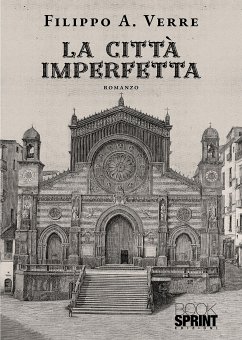 La città imperfetta (eBook, ePUB) - A. Verre, Filippo