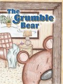 The Grumble Bear (eBook, ePUB)