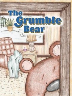 The Grumble Bear (eBook, ePUB) - Welch, Maci